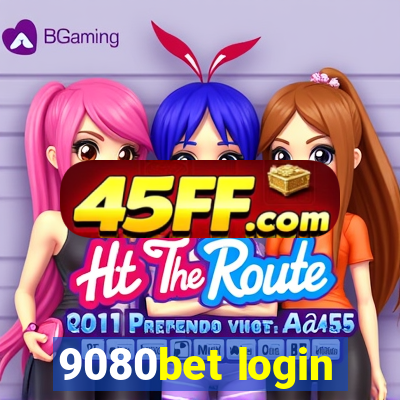 9080bet login